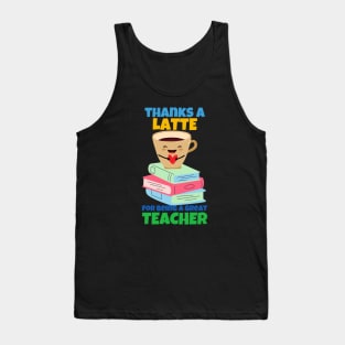 Thank You For Being A Great Teacher Tank Top